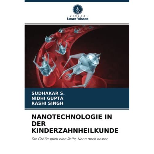 Nanotechnologie In Der Kinderzahnheilkunde