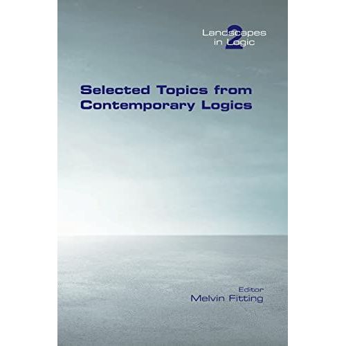 Selected Topics From Contemporary Logics