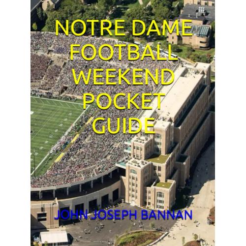 Notre Dame Football Weekend Pocket Guide