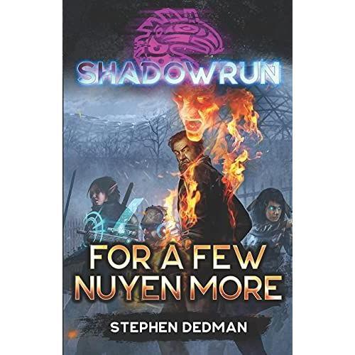 Shadowrun: For A Few Nuyen More