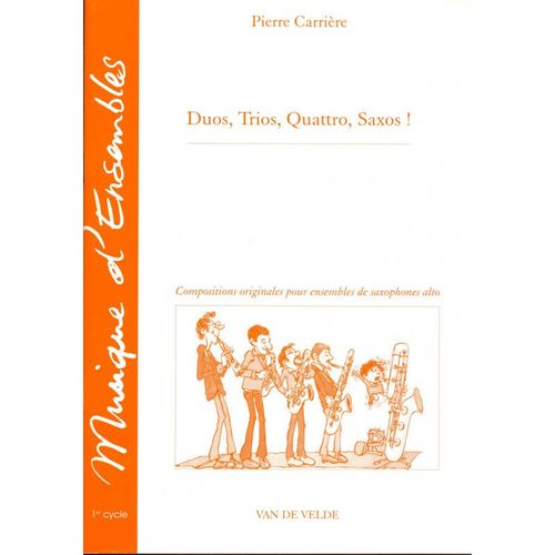 Pierre Carriere Duos Trios Quattros Saxos