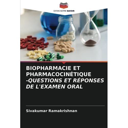 Biopharmacie Et Pharmacocinétique -Questions Et Réponses De L'examen Oral