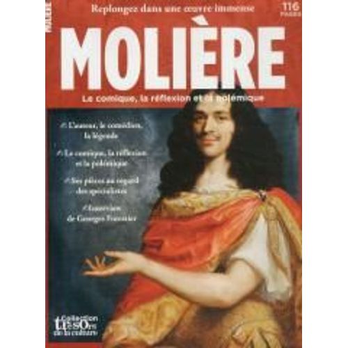 Collection Trésors De La Culture 3 Moliere Le Comique La Reflexion Et La Polemique