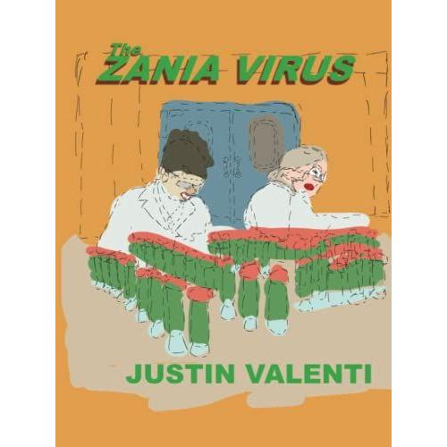 The Zania Virus