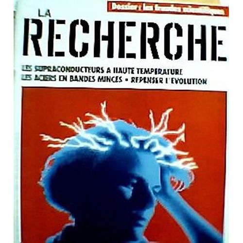 La Recherche N° 240 : Les Supraconducteurs A Haute Température/Les Aciers En Bandes Minces/Repenser L'évolution/La Migraine/Les Fraudes Scientifiques