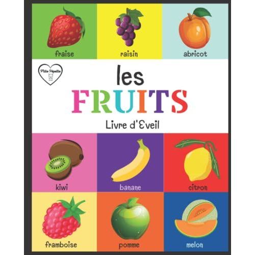 Les Fruits - Livre D'éveil: Mon Premier Imagier Les Fruits