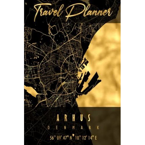 Travel Planner: Arhus Map Denmark | Comprehensive Travel Planner For 4 Trips With Checklist, Packing List, Bucket List, Itineraries, Dot Grid Pages, ... Journal To Highlight Unforgettable Memories