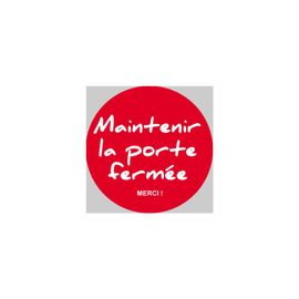 Maintenir La Porte Fermée (10cm) - Sticker / Autocollant