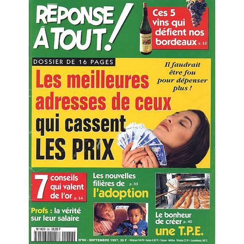 Réponse À Tout ! N° 86 - Les Meilleures Adresses De Ceux Qui Cassent Les Prix