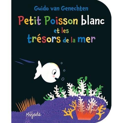 Petit Poisson Blanc Et Les Trésors De La Mer