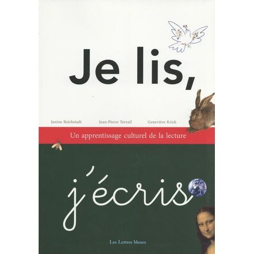 Je Lis, J'écris - Un Apprentissage Culturel De La Lecture