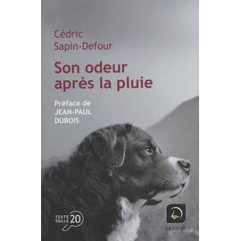 Son odeur après la pluie (La Bleue) (French Edition) eBook : Sapin-Defour,  Cédric: : Kindle Store