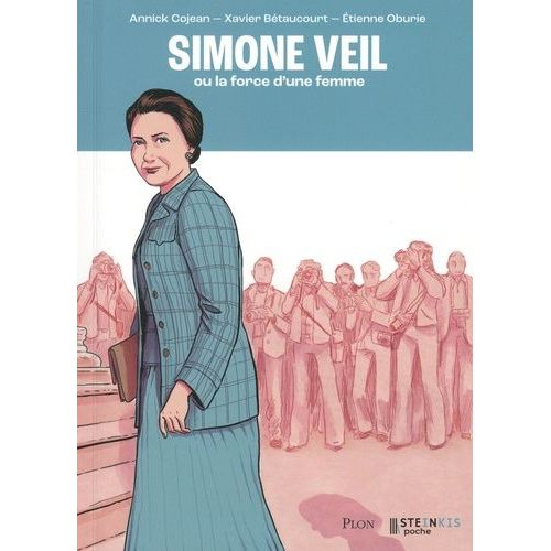 Simone Veil Ou La Force D'une Femme