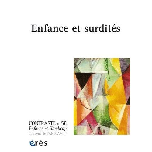 Contraste 58 - Enfance Et Surdités
