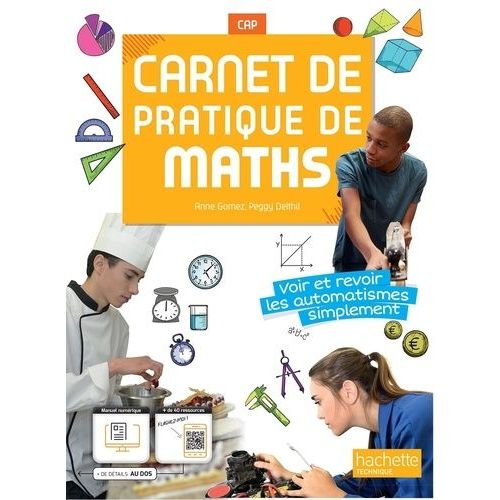 Carnet De Pratique De Maths Cap - Voir Et Revoir Les Automatismes Simplement