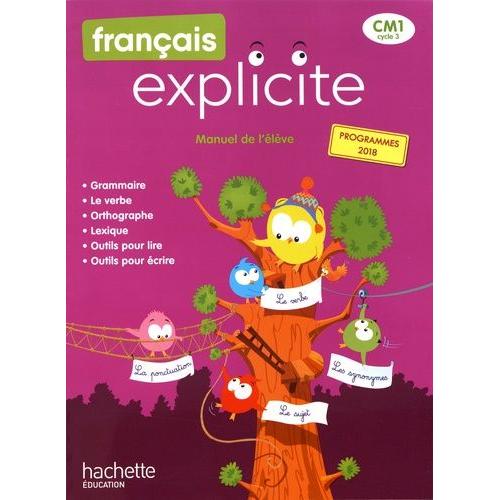 Français Explicite Cm1 - Manuel De L'élève