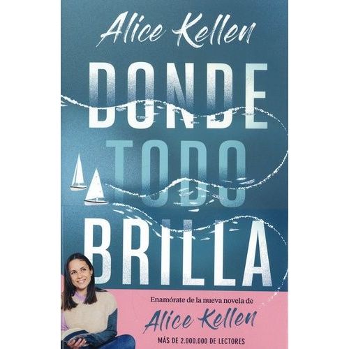 Donde Todo Brilla