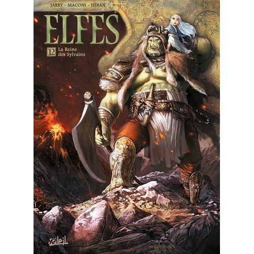 Terres D'arran : Elfes Tome 12 - La Reine Des Sylvains