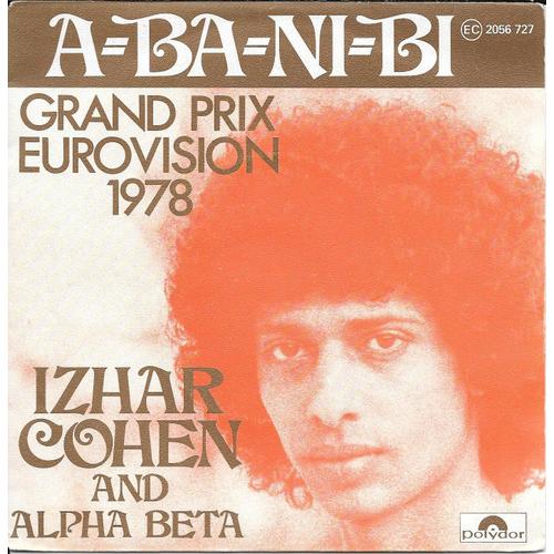 Izhar Cohen And Alpha Beta : A-Ba-Ni-Bi (Grand Prix De L'eurovision 1978) / Illusions [Vinyle 45 Tours 7"] 1978