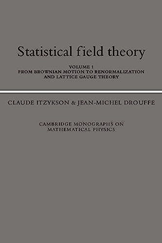 Statistical Field Theory: Volume 1, from Brownian Motion to