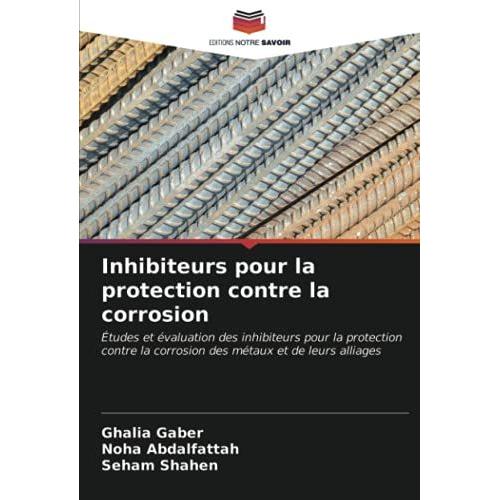 Inhibiteurs Pour La Protection Contre La Corrosion