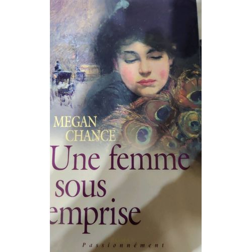 Une Femme Sous Emprise Mégane Chance