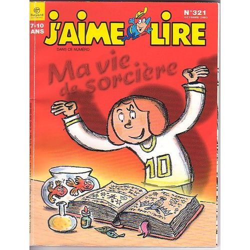 J'aime Lire N°321 De 2003 : Ma Vie De Sorcière