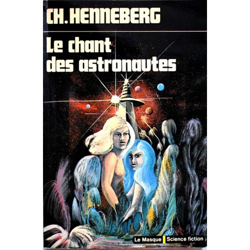 Le Chant Des Astronautes - Nathalie & Charles Henneberg