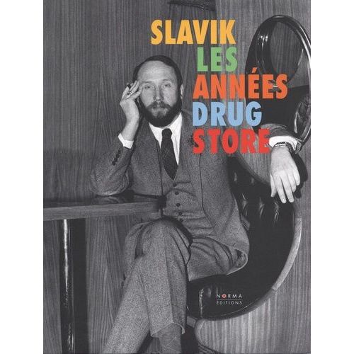 Slavik - Les Années Drugstore