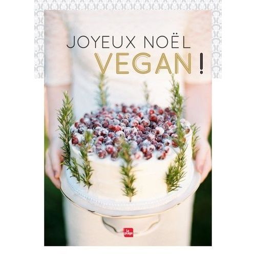 Joyeux Noël Vegan !