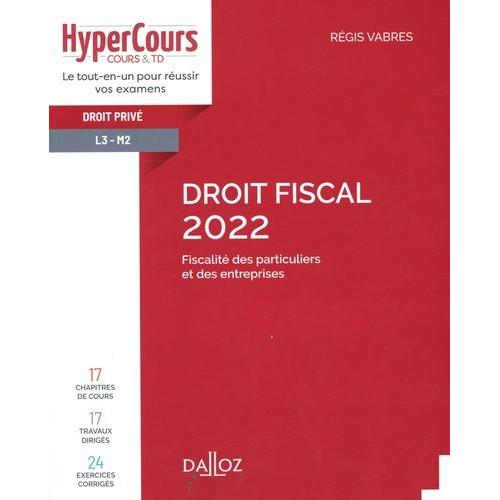 Droit Fiscal - Fiscalité Des Particuliers Et Des Entreprises