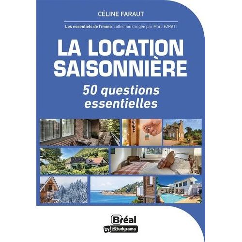La Location Saisonnière - 50 Questions Essentielles