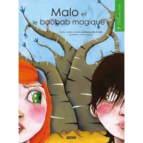 Malo Et Le Baobab Magique