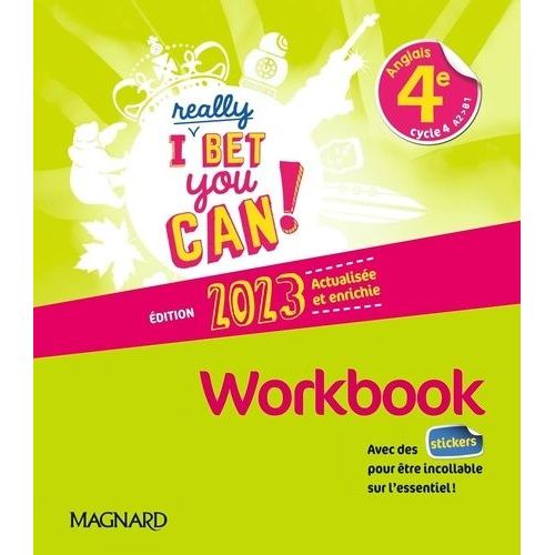 Anglais 4e A2>B1 I Really Bet You Can! - Workbook