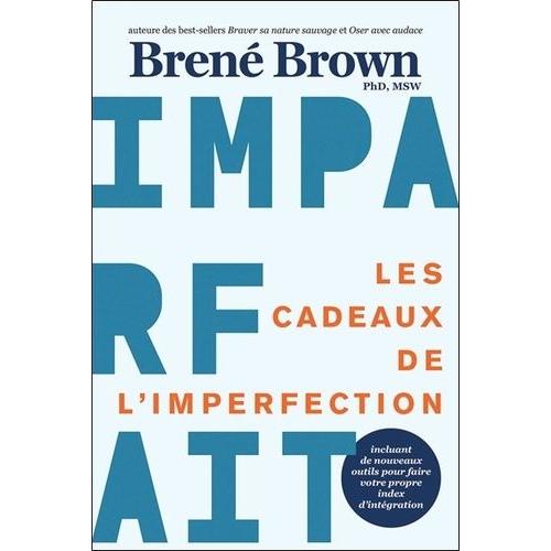 Les Cadeaux De L'imperfection