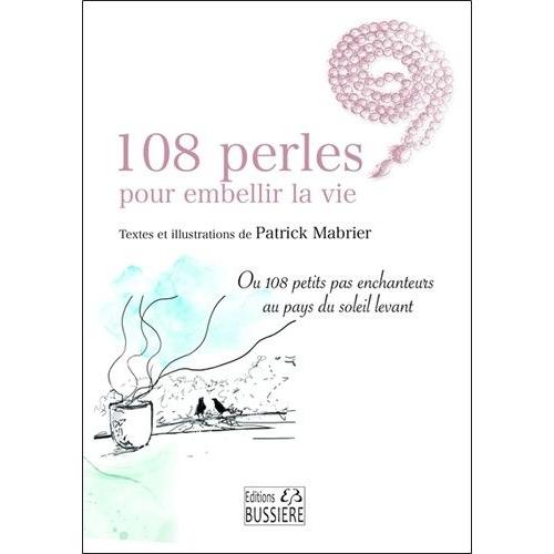108 Perles Pour Embellir La Vie