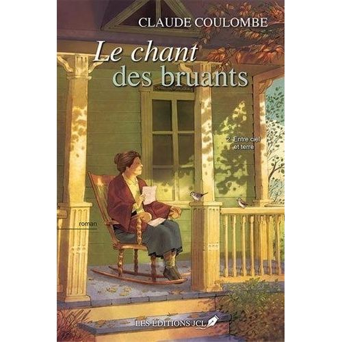 Le Chant Des Bruants Tome 2 - Entre Ciel Et Terre