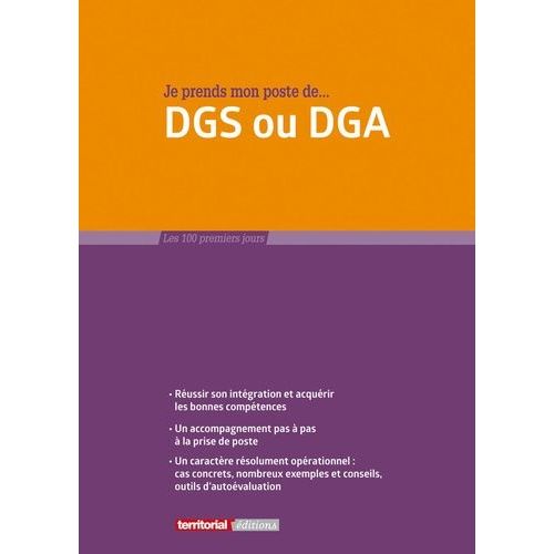 Je Prends Mon Poste De Dgs Ou Dga