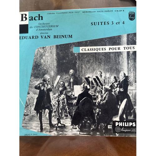 Vinyle 33 T Format 25 Cm - Bach - Orchestre Du Concertgebow D’ Amsterdam Direction Eduard Van Beinum - Suites 3 Et 4 