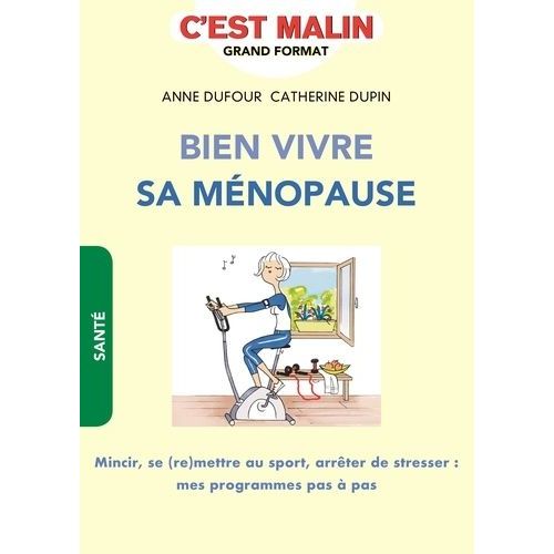 Bien Vivre Sa Ménopause