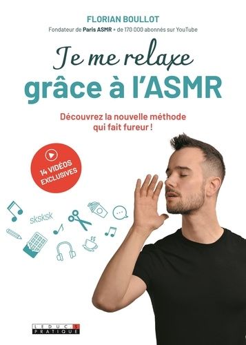 Je Me Relaxe Grâce À L'asmr - Découvrez La Nouvelle Méthode Qui Fait Fureur !