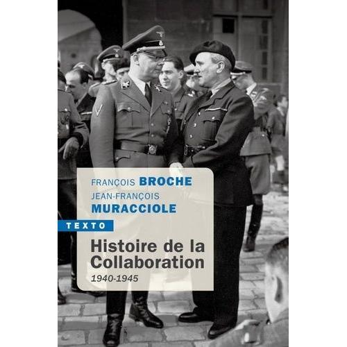 Histoire De La Collaboration - 1940-1945