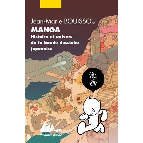 Manga - Histoire Et Univers De La Bande Dessinée Japonaise