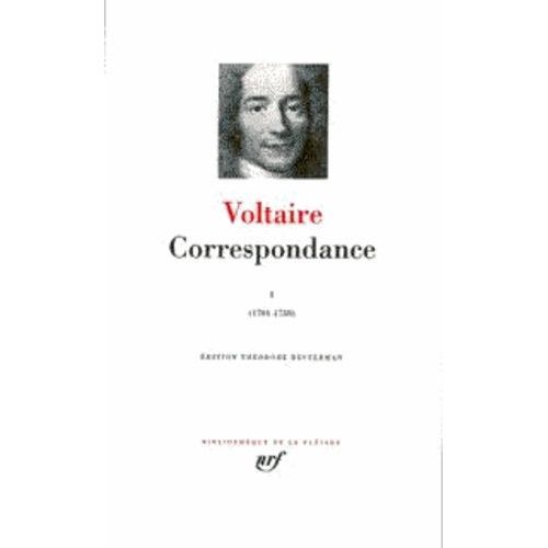 Correspondance - Tome 4, Les Lettres De Voltaire Des Années 1754 À 1757