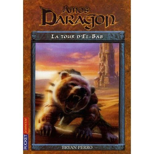 Amos Daragon Tome 5 - La Tour D'el-Bab