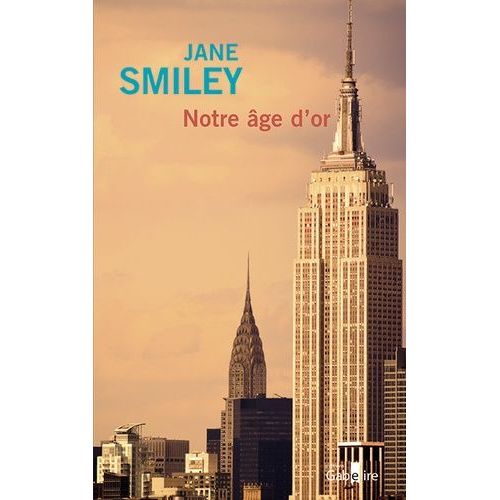 Un Siècle Américain - Tome 3 - Notre Âge D'or