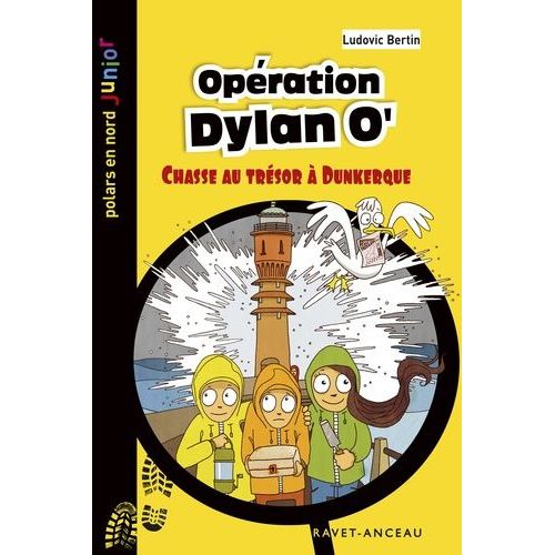 Opération Dylan O' - Chasse Au Trésor À Dunkerque