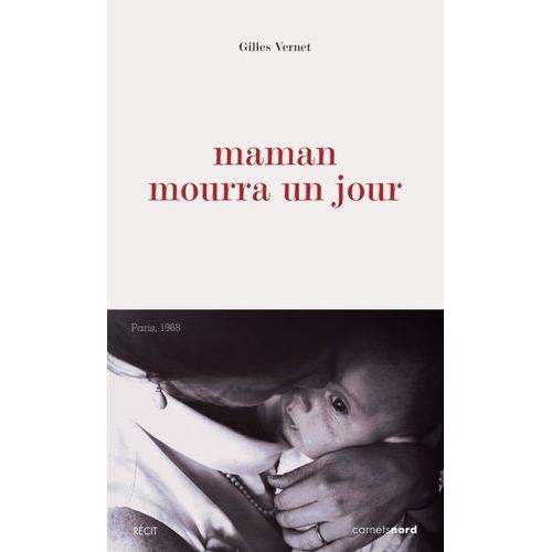 Maman Mourra Un Jour