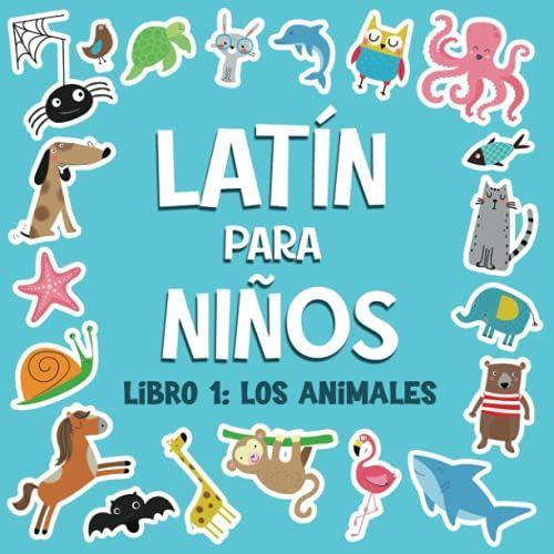 Latín Para Niños: Los Animales