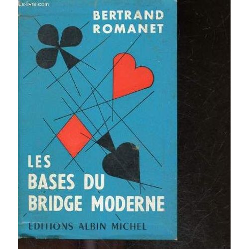 Les Bases Du Bridge Moderne